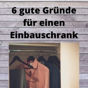 6 gute Gründe für einen Einbauschrank