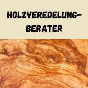 Holzveredelung-Berater