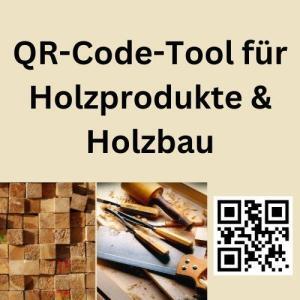 QR-Code-Tool für Holzprodukte & Holzbau